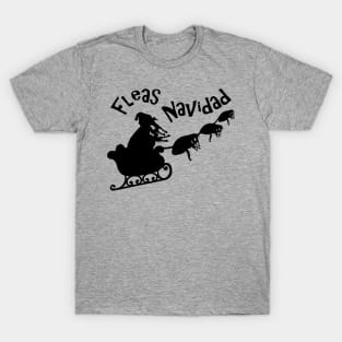 Fleas Navidad T-Shirt